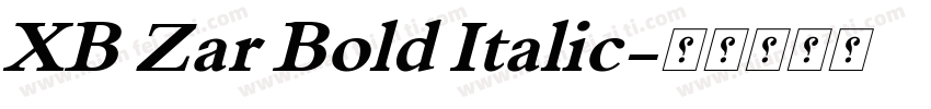 XB Zar Bold Italic字体转换